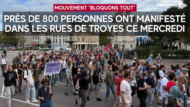 Bloquons tout : près de 800 personnes ont manifesté dans les rues de Troyes ce mercredi après-midi
