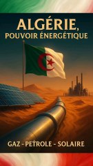 Algérie : pouvoir énergétique gaz pétrole solaire