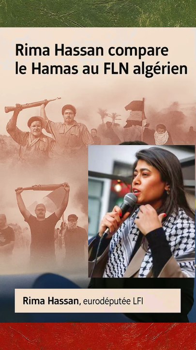 Rima Hassan compare le Hamas au FLN algérien