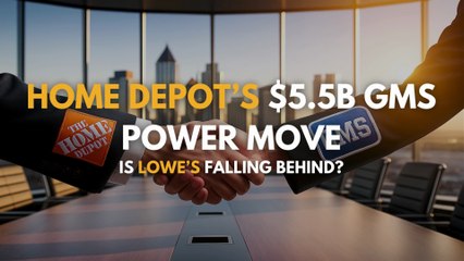 Home Depot’s $5.5B GMS Power Move: Is Lowe’s Falling Behind?