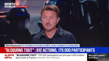 "Ce n'est pas écrit d'avance mais il y a quelque chose qui est en train de se passer", déclare Olivier Besancenot (NPA) après la première journée du mouvement "bloquons tout"