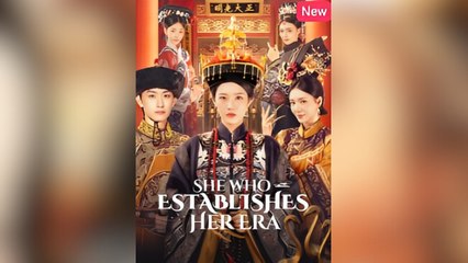 She Who Establishes the Era Full Movies