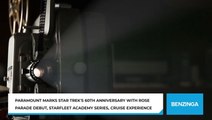 Paramount Marks Star Trek's 60th Anniversary With Rose Parade Debut, Starfleet Academy Series, Cruise Experience
