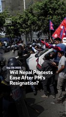 Will Nepal Protests Ease After PM’s Resignation?