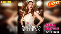 The Fashion Queen Returns - Full Movie
