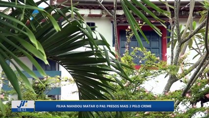 Filha mandou matar o pai: preso mais dois pelo crime