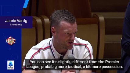 Vardy confident he can handle new life in Serie A