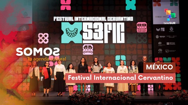 53º edición Festival Internacional Cervantino en México SOMOS 10-09-2025