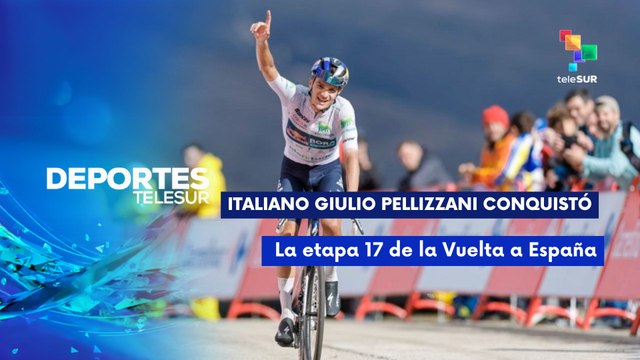 17º etapa de la Vuelta a España DEPORTES TELESUR 10-09-2025