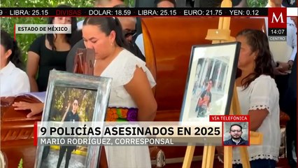 Van 9 policías asesinados en lo que va del año en Edomex