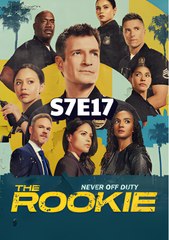 The Rookie (2025) Season 7 Episode 17- Mutiny and the Bounty - Full Show