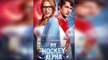 My Hockey Alpha [EngSub] - FULL