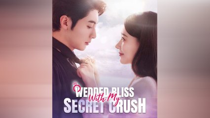 My Secret Crush Turned Wedding Bliss 💍