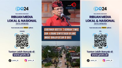 Gubernur Koster Sebut 2 Korban Tewas dan 4 Orang Dinyatakan Hilang Imbas Banjir Besar di Denpasar-Badung
