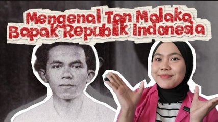 Mengenal Tan Malaka, Sosok Bapak Republik Indonesia yang Kerap Dilupakan