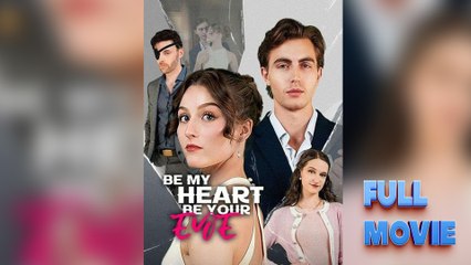 Be My Heart Be Your Eye #FullMovie