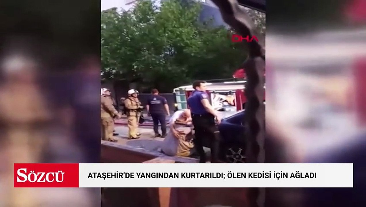 Ataşehir'de yangından kurtarıldı; ölen kedisi için ağladı
