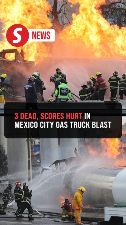 Gas truck explosion in Mexico City kills at lea...