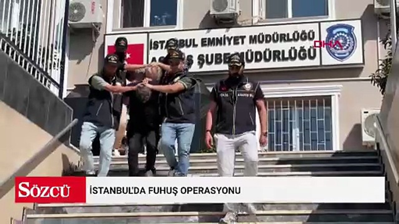 İstanbul'da fuhuş operasyonu: 2 şüpheli tutuklandı 8 kadın kurtarıldı