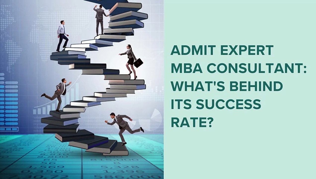 Admit Expert MBA Consultant What's Behind Its Success Rate