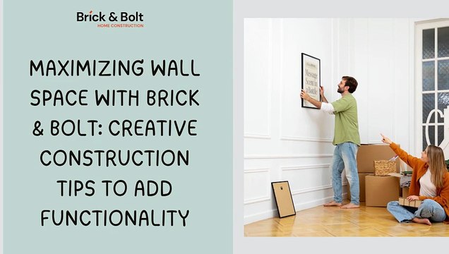 Maximizing Wall Space with Brick & Bolt: Creative Construction Tips to Add Functionality
