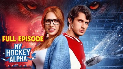 My Hockey Alpha 🔥Hot Drama🔥