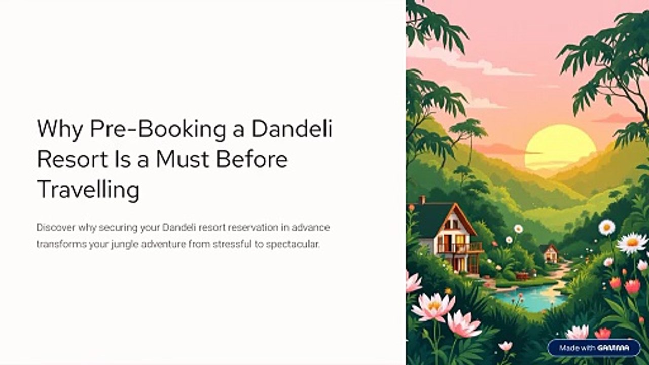 Why Pre-Booking A Dandeli Resort Is A Must Before Traveling?