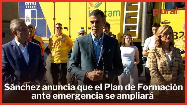 Sánchez anuncia que el Plan de Formación ante emergencias se ampliará en 25.000 plazas