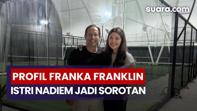 Profil Franka Franklin, Istri Nadiem Makarim yang Juga Cucu Artis Legendaris
