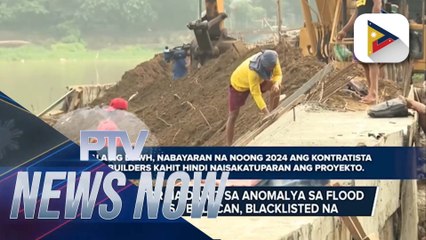 Contractor na dawit sa anomalya sa flood control project sa Bulacan, blacklisted na