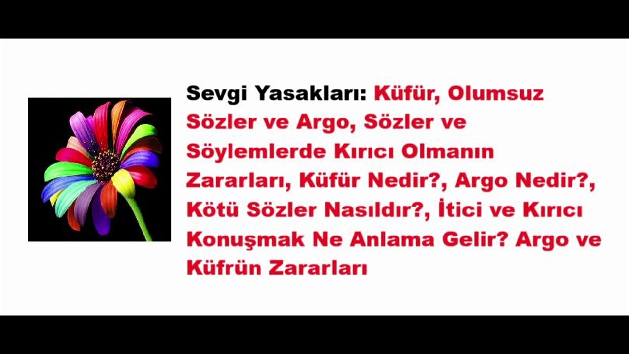 Sevgi Nedir? Sevgi Erdemleri ve Yasaklarından Oluşan Bilgiler, Sevgi ve Varoluşsal Bilgiler 3