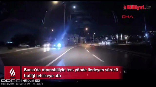 Ters yönde ilerleyen sürücü trafiği tehlikeye attı