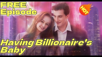 [ HOT MOVIE  ] Bye Ex, I'm Having Billionaire's Baby!