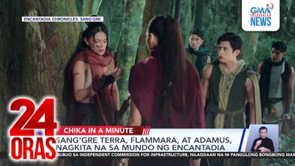 Sang'gre Terra, Flammara, at Adamus, nagkita na sa mundo ng Encantadia | 24 Oras