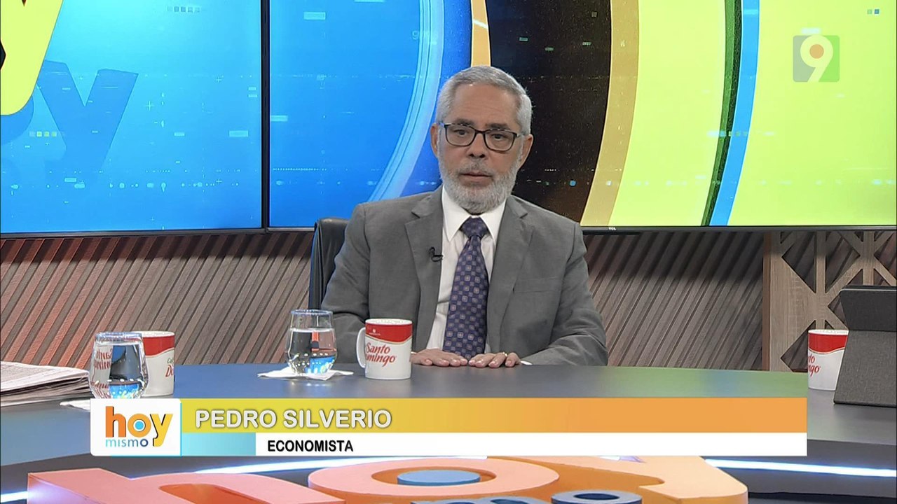 Pedro Silverio "La economía esta en el tapete"  | Hoy Mismo