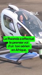 Bientôt des taxis volants au Rwanda ?