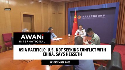 Asia Pacificlc: U.S. not seeking conflict with China, says Hegseth