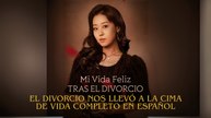El divorcio nos llevó a la cima de vida Completo En Español