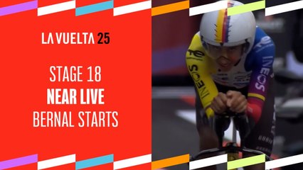 Bernal starts his chrono - Stage 18 - La Vuelta 2025
