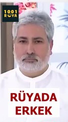 😱RÜYADA ERKEK👨‍🦱 GÖRMEK⁉️