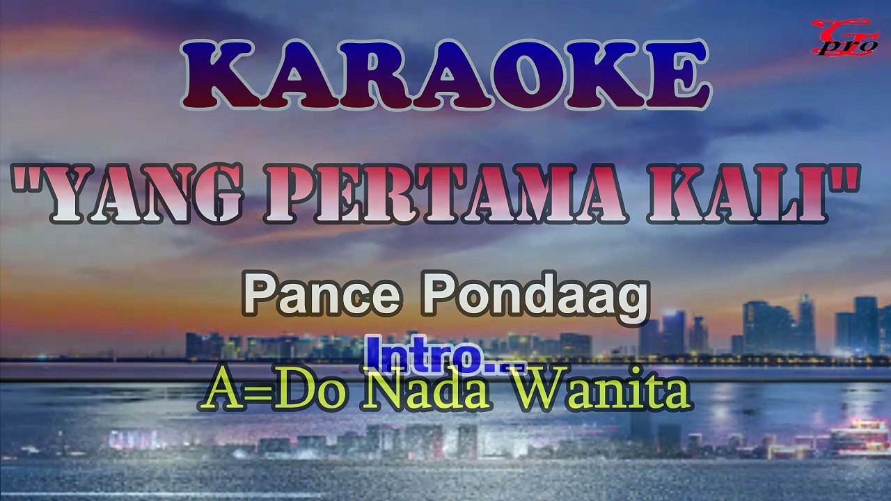 KARAOKE YANG PERTAMA KALI NADA WANITA A=DO