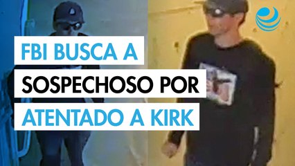 El FBI divulga imágenes de un sospechoso buscado por el asesinato de Charlie Kirk