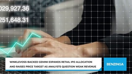 Winklevoss-Backed Gemini Expands Retail IPO Allocation And Raises Price Target As Analysts Question Weak Revenue