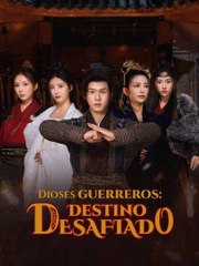 Esp Dioses Guerreros Destino Desafiado