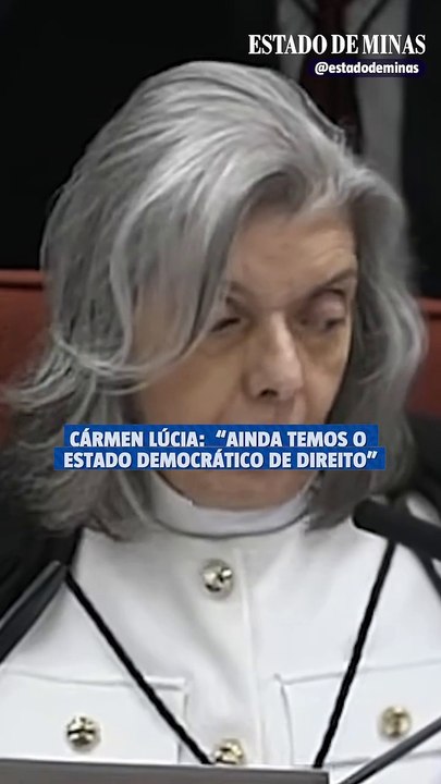 Cármen Lúcia: 'O Brasil só vale a pena porque a...