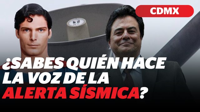 La voz de la alerta sísmica en CDMX es la de Superman | Reporte Indigo