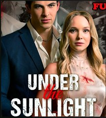 UNDER THE SUNLIGHT- Drama FULL MOVIES ENGLISH SUB