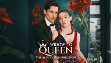 Widow To Queen The Alpha's Resurrection