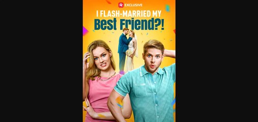 I Flash Married My Best Friend