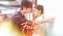 Forbidden Love (Chinese Drama English Subtitles ) Snackshort